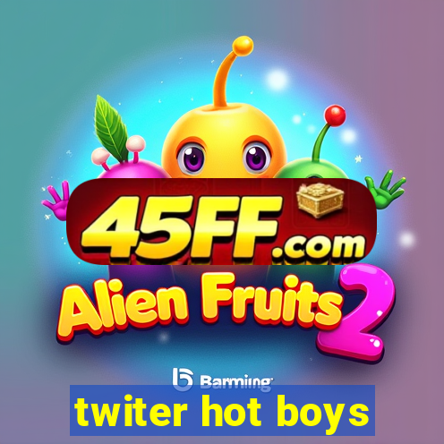 twiter hot boys